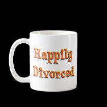 Happily Divorced mugs by melhi_ Happily Divorced mugs