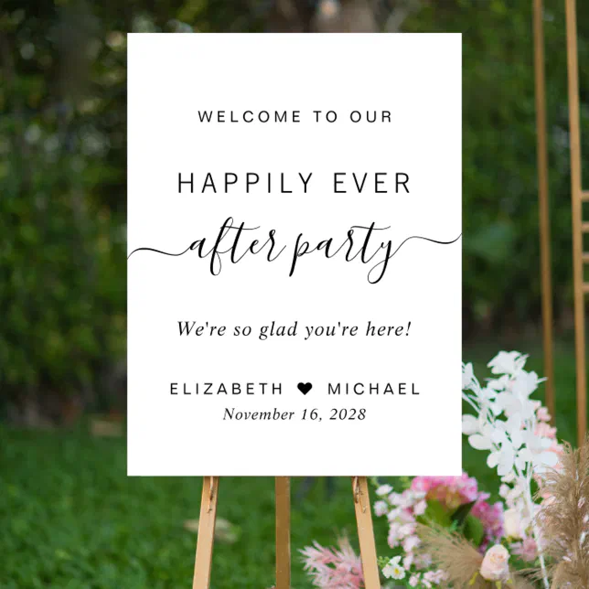 Happily Ever After Party Wedding Reception Welcome Foam Board Zazzle