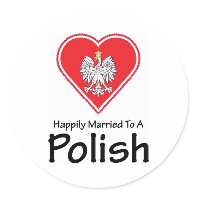 Happily Married Polish Round Stickers by teyes143