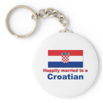 Happily Married To A Croatian Keychain