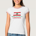 Happily Married To A Lebanese T-shirt