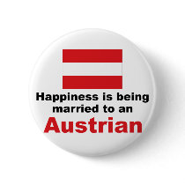 Happily Married To An Austrian buttons by worldshop Happily Married To An Austrian buttons