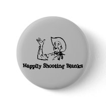 Happily Shooting Blanks buttons