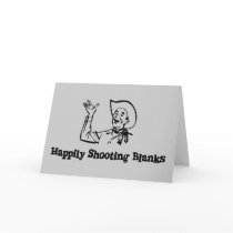 Happily Shooting Blanks cards by child_free Happily Shooting Blanks cards