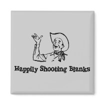 Happily Shooting Blanks magnets
