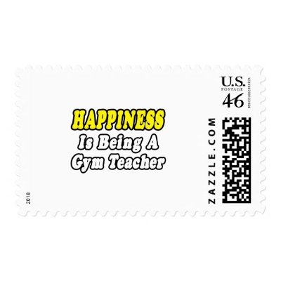 Happines...Gym Teacher Postage Stamps by gymteachershirts