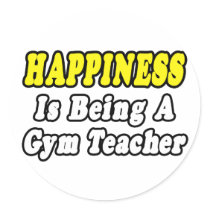Happines...Gym Teacher stickers by gymteachershirts Happines...Gym Teacher stickers