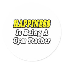 Happines...Gym Teacher stickers by gymteachershirts Happines...Gym Teacher stickers
