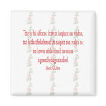 Happiness and wisdom magnet