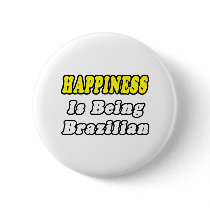 Happiness...Brazilian buttons
