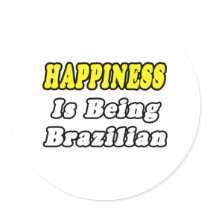 Happiness...Brazilian stickers by Brazilian_Pride Happiness...Brazilian stickers
