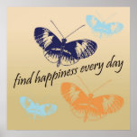 Happiness Butterflies Posters