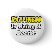 Happiness...Doctor buttons by Doctor_Shirts Happiness...Doctor buttons