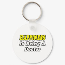 Happiness...Doctor keychains