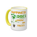 Happiness does grow on trees mugs by legalizecannabis Happiness does grow on trees mugs