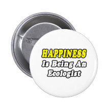 Happiness...Ecologist