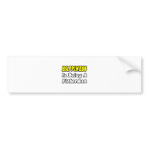 Happiness...Fisherman bumper stickers