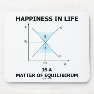 Happiness In Life Is A Matter Of Equilibrium mousepad