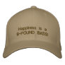 Happiness is a 9-POUND BASS! Embroidered Hat