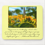 Happiness is a Butterfly Mousepad