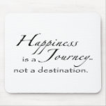 Happiness_is_a_journey Mouse Mat