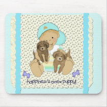 Happiness Is A New Puppy Boy mousepads