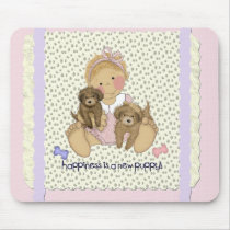 Happiness Is A New Puppy Girl mousepads
