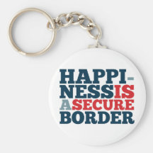 Happiness is a Secure Border Keychains