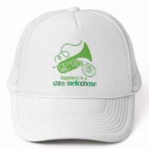 Happiness is a Shiny Mellophone Trucker Hat