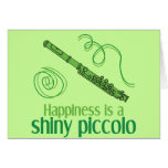 Happiness is a Shiny Piccolo Card