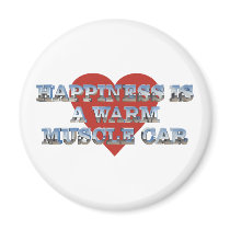 Happiness is a Warm Muscle Car II magnets