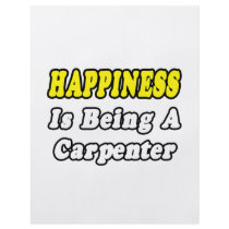 Happiness Is Being a Carpenter flyers