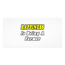 Happiness Is Being a Farmer photo cards by Farmer_Shirts Happiness Is Being a Farmer photo cards