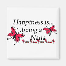 Happiness Is Being A Nana BUTTERFLY Magnets