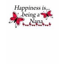 Happiness Is Being A Nana BUTTERFLY t-shirts by Grandparentlove Happiness Is Being A Nana BUTTERFLY t-shirts