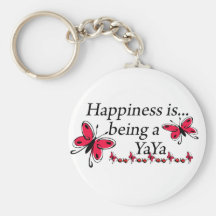 Happiness Is Being A YaYa BUTTERFLY Key Chains