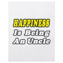 Happiness Is Being an Uncle flyers