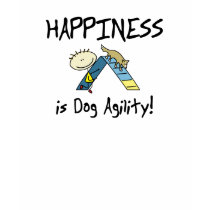Happiness is Dog Agility Tshirt by MenagerieMayhem Happiness is Dog Agility Tshirt
