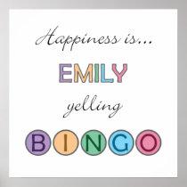 Happiness is Emily yelling BINGO Print