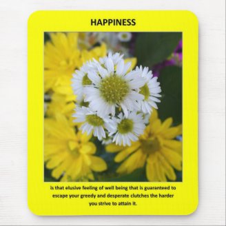 happiness-is-that-elusive-feeling-of-well-being mouse pads