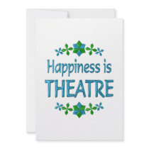 Happiness is Theatre Invitations