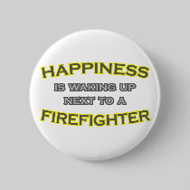 Happiness Is Waking Up .. Firefighter