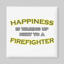 Happiness Is Waking Up .. Firefighter Refrigerator Magnet