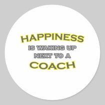 Happiness Is Waking Up Next To a Coach Stickers