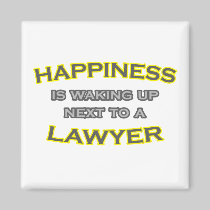 Happiness Is Waking Up Next To a Lawyer Fridge Magnets