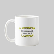 Happiness Is Waking Up Next To a Lawyer Mug