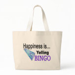 Happiness is yelling BINGO Tote Bag