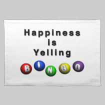 Happiness Is Yelling BINGO placemats