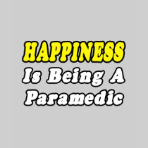Happiness...Paramedic T Shirt