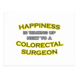 Happiness .. Waking Up .. Colorectal Surgeon Postcards